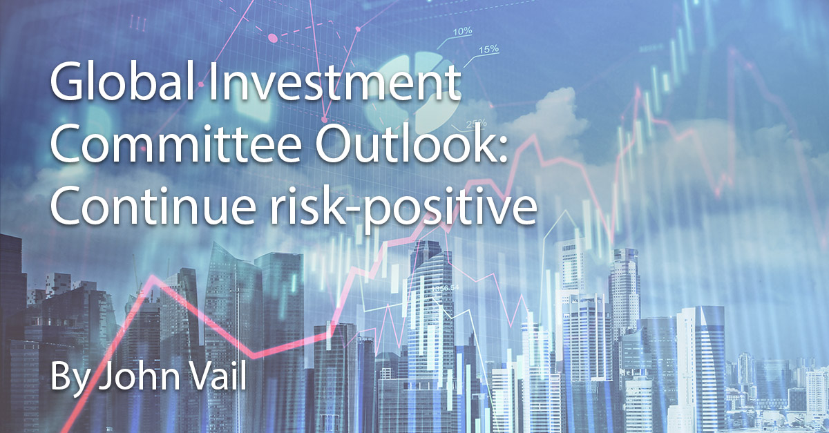 Global Investment Committee Outlook Continue riskpositive Nikko AM